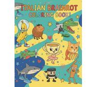 ITALIAN BRAINROT: COLOURING BOOK
