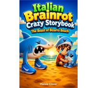 Italian Brainrot Crazy Storybook: The Beast of Bizarro Beach
