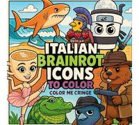 Italian Brainrot Icons to Color: Color Me Cringe