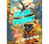 ITALIAN BRAINROT: Libro da colorare, libro per bambini, regalo per bambini, trallallerotrallala
