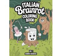 Italian brainrot's coloring book: Jumbo One-Sided Pages Perfect for Kids, Creative Adventures