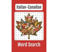 Italian-Canadian Word Search: Explore Italian-Canadian Heritage, Discover Italian Culture from a Canadian Perspective, Gifts for Italians, 60+ Word Search Puzzles, 6x9in