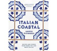 La costa italiana – Recetas e historias donde la tierra se encuentra con el mar – Thames & Hudson