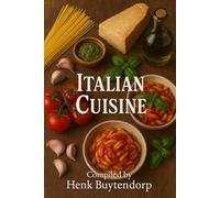 Italian Cuisine: Compiled by