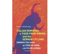 Italian Dominoes A Tiger From Vienna And The German Cyclone / Dominos