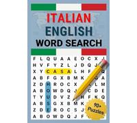 Italian English Word Search | 90+ Large Print Puzzles with 2,700 Words | Vocabulary Builder for Teens, Adults & Seniors: Portable 6×9 Puzzle Book with Themed Spanish-English Vocabulary + Answers
