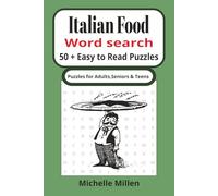Italian food: Easy to read large print word search book 50+ puzzles with answers 6x9inches 110 pages for adults seniors and teens