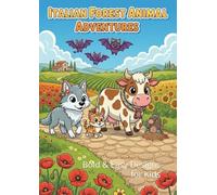 Italian Forest Animal Adventures Coloring Book: Bold & Easy Designs for Kids (Kawaii Cultural Explorer)
