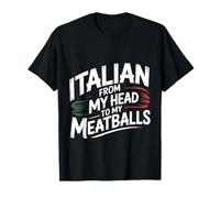 Italian from My Head To My Meatballs Comida Pasta - Camiseta