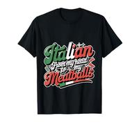 Italian from My Head To My Meatballs Comida Pasta - Camiseta