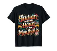 Italian from My Head To My Meatballs Comida Pasta - Camiseta