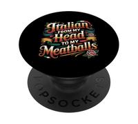 Italian from My Head To My Meatballs Comida Pasta - PopSockets PopGrip Adhesivo