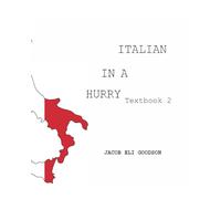 ITALIAN IN A HURRY: TEXTBOOK 2