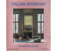 Interiores italianos – Habitaciones con vistas (DISEÑO) – Phaidon Press