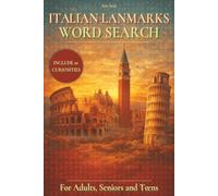 Italian Landmarks Word Search Puzzle Book: A Fun and Relaxing Word Search Book Featuring Italy’s Most Famous Landmarks | 6 X 9 inches, 120 pages | 50+ Puzzles | For Vacations, Holidays and Free Times