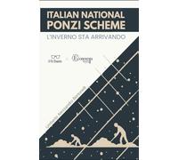 Italian National Ponzi Scheme: L'inverno sta arrivando