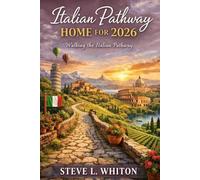 Italian Pathway Home For 2026: Walking The Italian Pathway