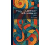 Italian Sculpture of the Renaissance