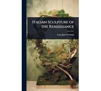 Italian Sculpture of the Renaissance