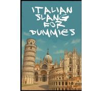 Italian Slang for Dummies: Dialects Region by Region (NEW HORIZONS TRAVEL)