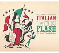 Italian Tattoo Flash: The Best of Times Collection (2014-06-28)