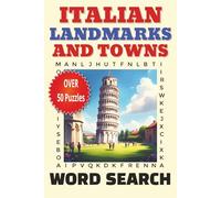 Italian Towns And Landmarks Word Search Puzzle Book: Word Searches with easy to read print about Italy, Italian Cities, Italian History and more - ... for vacations, Holidays, and Free Times