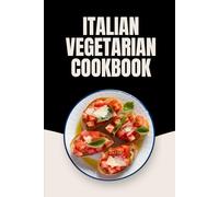 Italian Vegetarian Cookbook