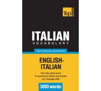 Italian Vocabulary for English Speakers - 3000 words (American English Collection)