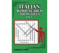 Italian Word Search, 200 Puzzles, Volume 1: A Fun Way to Enjoy, Practice or Learn Italian