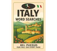 Italian Word Search: Discover Italy Through 80+ Word Searches! Fun Facts on Every Page Highlighting Culture, History & Nature | 6x9 Inches, 180 Pages ... or Anyone Wanting to Learn More About Italy