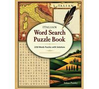 Italian Word Search Puzzle Book - 2,250 Large Print Puzzles with Solutions | Fun & Relaxing Brain Exercise for All Ages: Boost Your Italian Vocabulary | Large Print | Perfect for Beginners & Experts