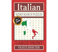 Italian Word Search Puzzles: Word Searches with Easy to Read Print about all things Italian - Language, Food, Culture, and more! / 6x9 inches, 110 ... for Vacations, Holidays, and Relaxation
