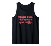 Italiana - Mangia Bene ridi spesso ama molto Camiseta sin Mangas
