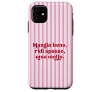 Italiana - Mangia Bene ridi spesso ama molto Carcasa para iPhone 11