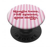Italiana - Mangia Bene ridi spesso ama molto PopSockets PopGrip Adhesivo