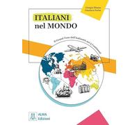 Italiani nel mondo: Il Grand Tour dell'italianità nei 5 Continenti / Buch