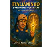 Italianinho e o Mapa Secreto do Roblox: Você irá se surpreender