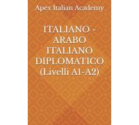 ITALIANO - ARABO ITALIANO DIPLOMATICO (Livelli A1-A2)