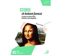 Italiano facile - STORIE: Storie di italiani famosi. Libro + online MP3 audio (A1/A2) | Maurizio Sandrini