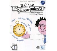 ITALIANO IN CINQUE MINUTI 1 (LIBRO): Volume 1 (Level A1-A2): Vol. 1 (SIN COLECCION)