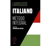 Italiano. Método integral (LAROUSSE - Métodos Integrales)