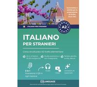 Italiano per stranieri: corso strutturato A2 livello elementare: Impara l'italiano con un metodo strutturato. Per uso in on attività, ... Ideale per Celi, Plida, Cils.: 2 (L2)