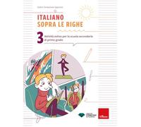 Italiano sopra le righe. Attività estive per la scuola secondaria di primo grado (Vol. 3) (Compiti per le vacanze)