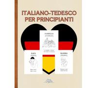 Italiano-Tedesco per Principianti