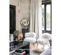 Italians do it beautifullly. Ediz. italiana e inglese (Arti visive, architettura e urbanistica)