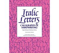 Italic Letters: Handwriting & Calligraphy: Calligraphy & Handwriting