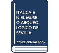 Italica en el museo arqueologico de Sevilla