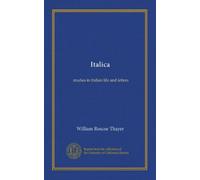 Italica: studies in Italian life and letters