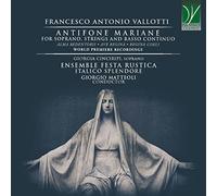 Italico Splendore, Giorgio Matteoli, Giorgia Cinci - Antifone Mariane, for Soprano, Strings and B.C.