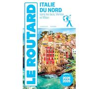 Italie du Nord: sans les lacs, Venise et Milan